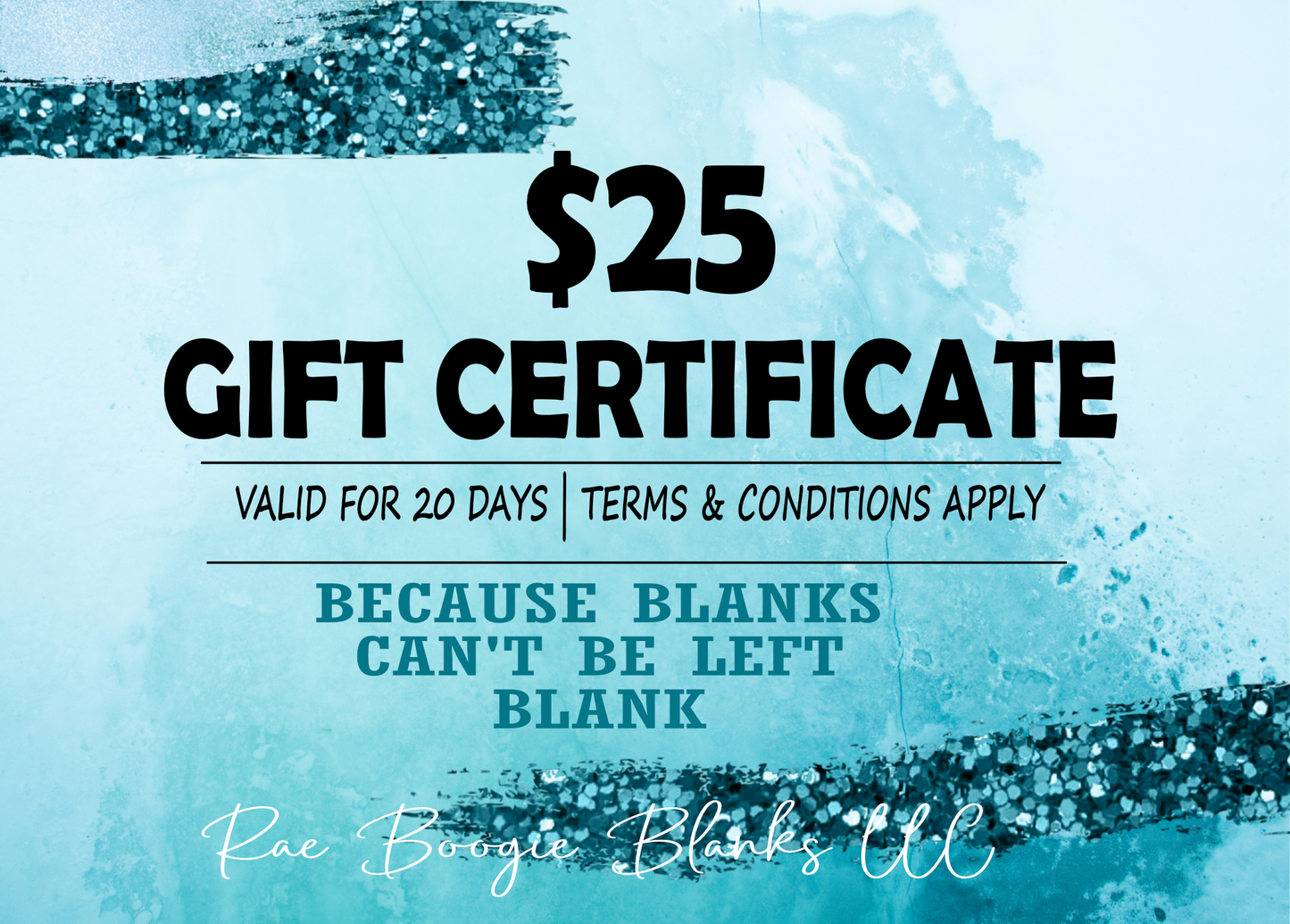 $25 GIFT CERTIFICATE